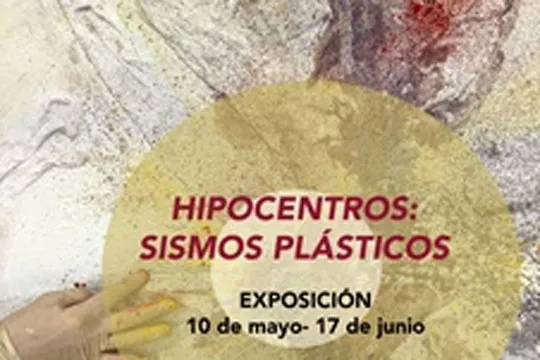 "Hipocentros: Sismos plásticos"