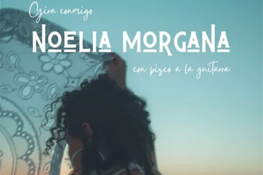 Noelia Morgana: "Conmigo" gira