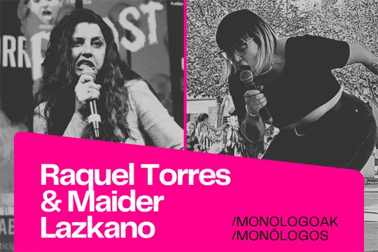 "Raquel Torres & Maider Lazkano"