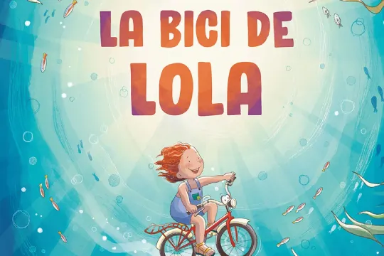 Presentación de libro: "La bici de Lola" (Alba Barbé i Serra, Laia Pibernat i Mir)