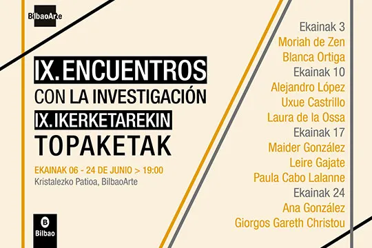 Encuentros con la Investigación 2020 (Bilbaoarte): Maider González + Leire Gajate + Paula Cabo Lalanne
