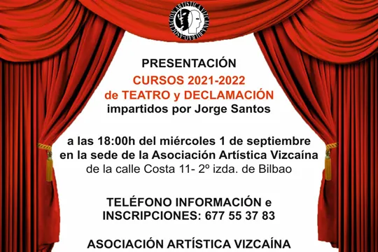 Presentación de los cursos 2021-2022 de Teatro y Declamación - Asociación Artística Vizcaína