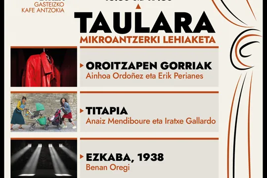 Taulara 2022 - Presentación de proyectos seleccionados: "Oroitzapen gorriak" + Titapia" + "Ezkaba, 1938"
