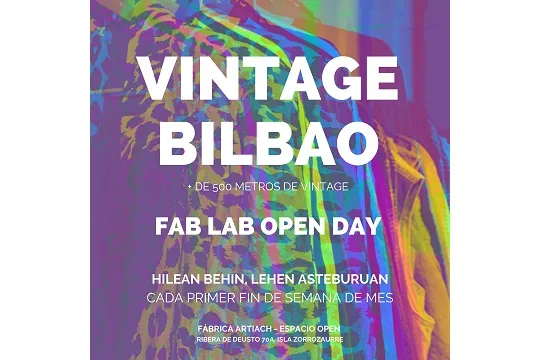 Vintage Bilbao + Open Day Fab Lab Bilbao