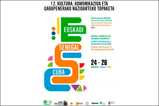 Cursos de Verano UPV/EHU 2021: "Encuentro Cultura Comunicación y Desarrollo 2021: "Cultura, Patrimonio y Desarrollo Sostenible"