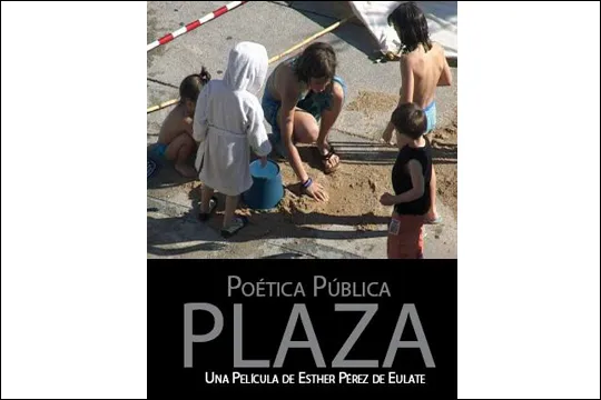 Cineastas Vascas 2022: "Poética Pública PLAZA"