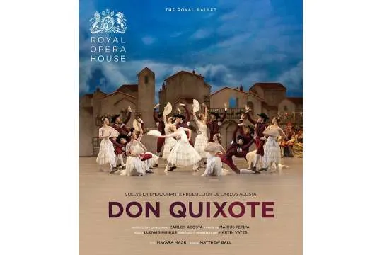 Balleta: "Don Quixote". Londresko Royal Opera Housetik