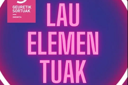Geuretik Sortuak 2024: Proyección de cortometrajes "Lau elementuak"