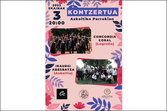 Concierto: coro Iraurgi y coro "Concordia coral" de Logroño