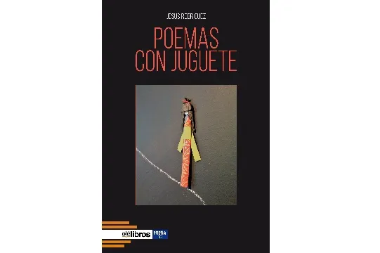 Liburu aurkezpena: Jesús Rodriguezen "Poemas con juguete"