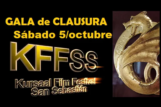 Kursaal Film Festival San Sebastián (KFFSS) 2024: itxiera gala