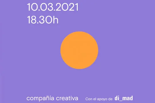 (on line) di_mad 2021: Compañía Creativa, II Encuentro entre diseñadoras y creativas