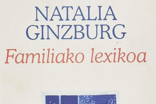 Irakurle taldea: "Familiako lexikoa", Natalia Ginzburg