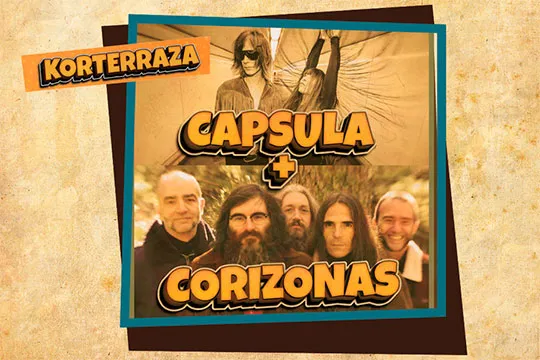 Kultura Bizia: Capsula + Corizonas (Korterraza Gasteiz 2021)