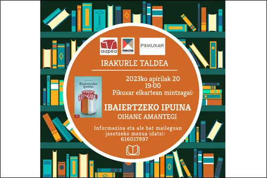 Grupo de lectura: "Ibaiertzeko ipuina" de Oihane Amantegi