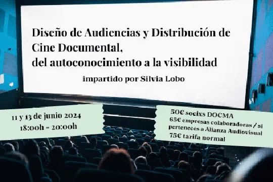 #AulaDOCMA: "Diseño de Audiencias y Distribución de Cine Documental, del autoconocimiento a la visibilidad" (online)