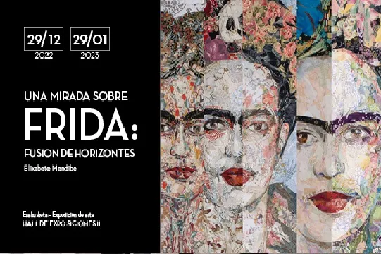 "Una mirada sobre Frida: Fusión de Horizontes" Erakusketa