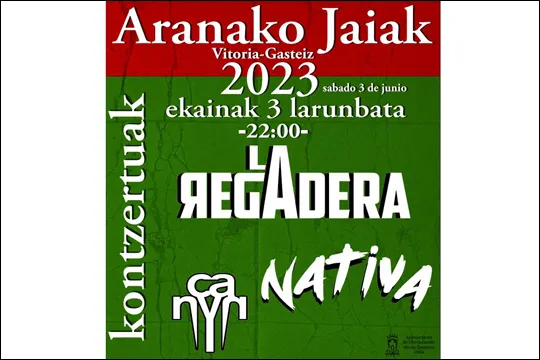 Fiestas de Arana 2023 (Vitoria-Gasteiz): La Regadera + Nativa + DJ Canyn