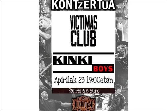 VICTIMAS CLUB + KINKI BOYS