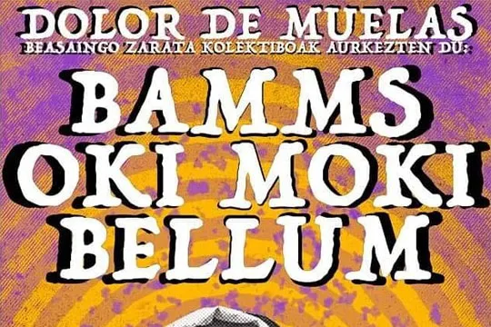 OKI MOKI + BAMMS + BELLUM