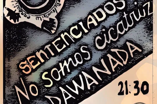 SENTENCIADOS + NO SOMOS CICATRIZ + DAWANADA