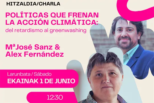 "Políticas que frenan la acción climática: del retardismo al greenwashing"