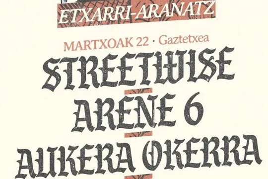 STREETWISE + ARENE 6 + AUKERA OKERRA