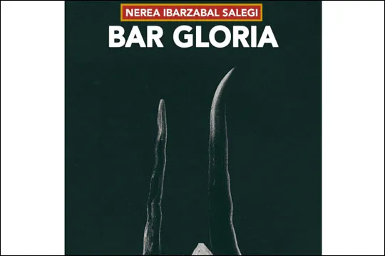 Durangoko Azoka 2022: Nerea Ibarzabal "Bar Gloria"