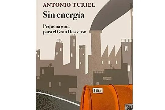 "Sin energía. Pequeña guía para el Gran Descenso" liburuaren aurkezpena