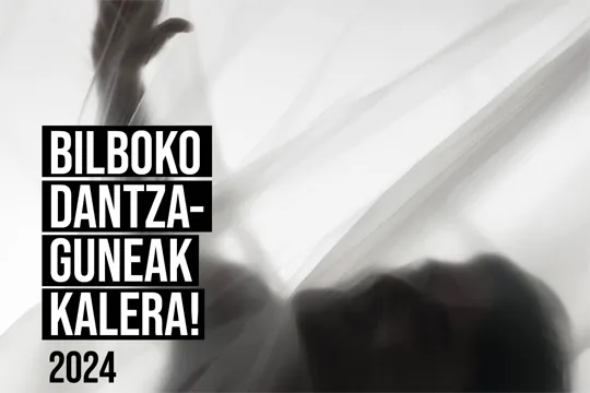 Bilboko Dantza-Guneak Kalera! 2024