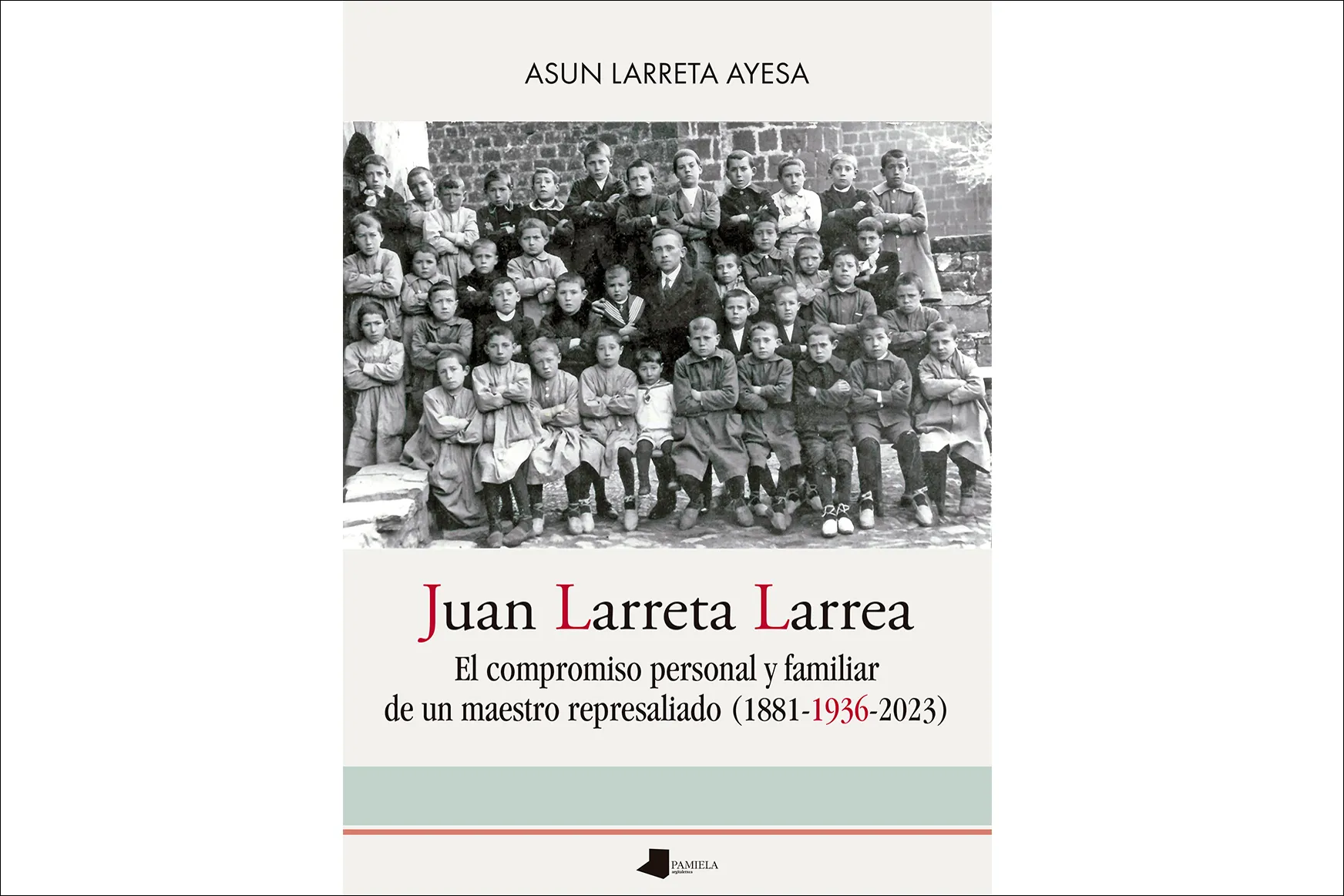 Presentación del libro "El compromiso personal y familiar de un maestro represaliado (1881-1936-2023)"