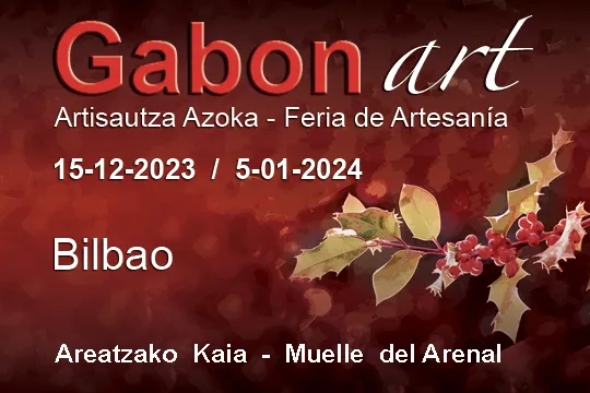 GABONART 2023/2024 - 41ª Feria de Artesanía de Navidad de Bilbao