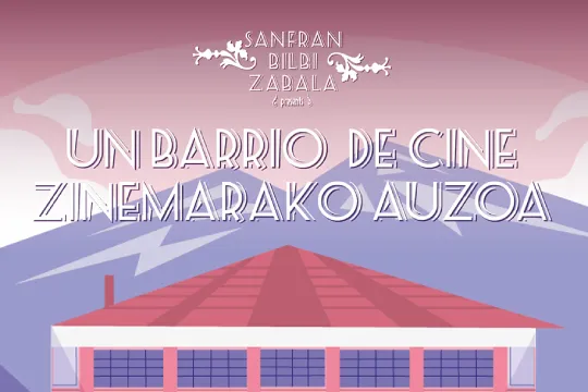 "Un barrio de cine"