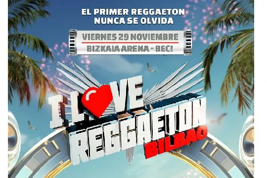 I love Reggaeton Bilbao 2024