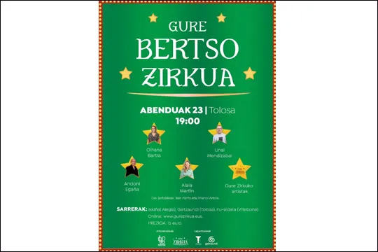 Gure Bertso Zirkua: Oihana Bartra + Andoni Egaña + Alaia Martin + Unai Mendizabal + Gure Zirkuko artistak