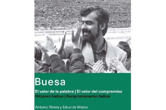 Exposición: "BUESA. EL VALOR DE LA PALABRA. EL VALOR DEL COMPROMISO"