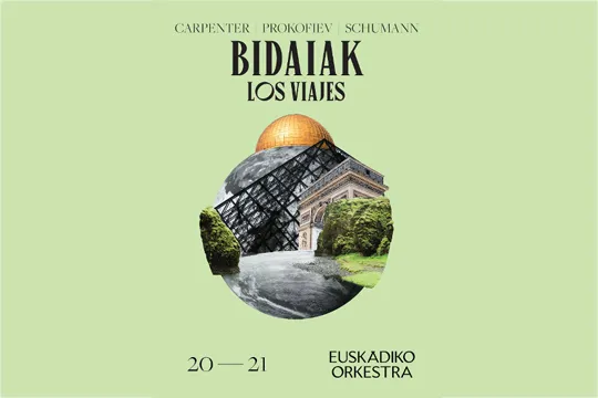 Euskadiko Orkestra (Temporada 20-21): "Los viajes"