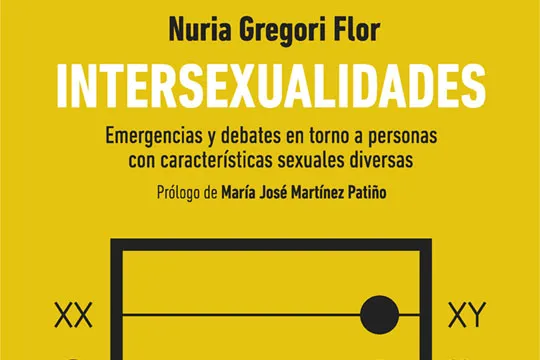 Presentación de libro: "Intersexualidades" (Nuria Gregori)