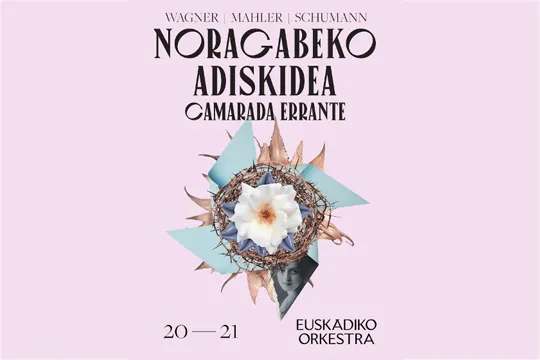 Temporada de abono de Euskadiko Orkestra: "Camarada errante"