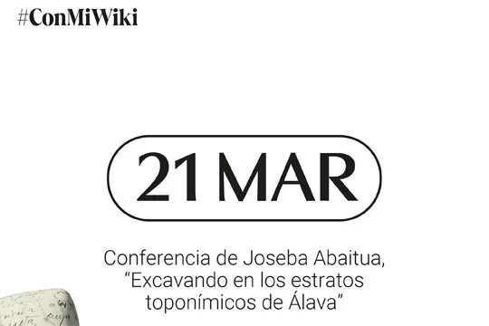 "Excavando en los estratos toponímicos de Álava"