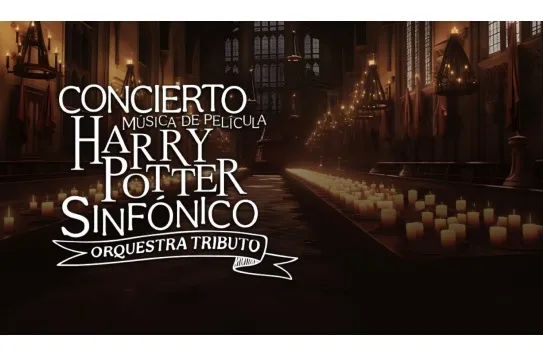 Orquesta Tributo: "Concierto música Harry Potter sinfónico"