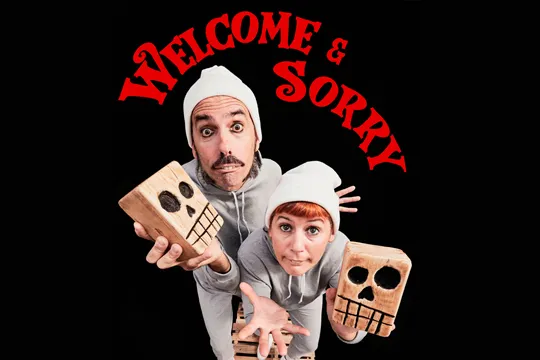 "Welcome & Sorry"