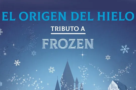 "Frozen, el tributo. El origen del hielo"