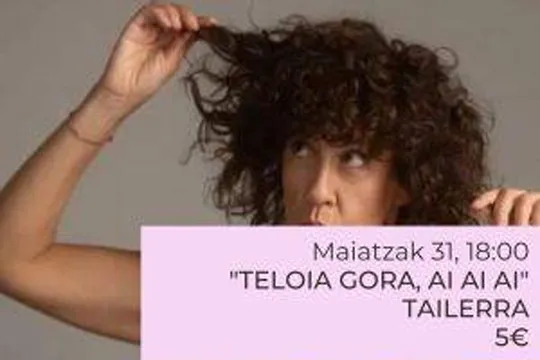 Taller de teatro: "Teloia gora, ai ai ai"