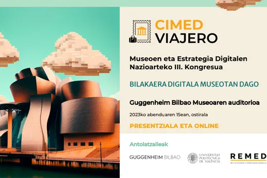 Congreso Internacional de Museos y Estrategias Digitales 2023: "La [R]Evolución digital ya está en el museo"