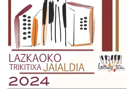 LAZKAOKO TRIKITIXA JAIALDIA 2024