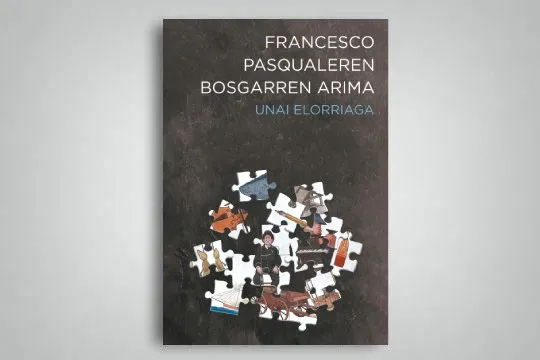 "Francesco Pasqualeren bosgarren arima", Unai Elorriaga