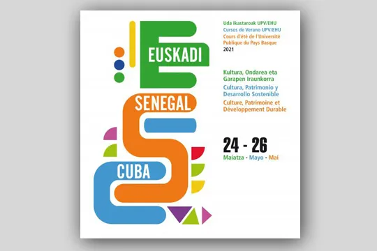 CURSO DE VERANO de la UPV - Encuentro Cultura Comunicación y Desarrollo 2021: "Cultura, Patrimonio y Desarrollo Sostenible"
