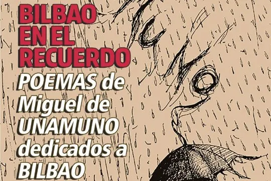 "Poemas para Unamuno", en el 160 aniversario de su nacimiento en Bilbao