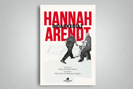 AURKEZPENA: Hannah Arendten "Indarkeriaz" liburuaren aurkezpena